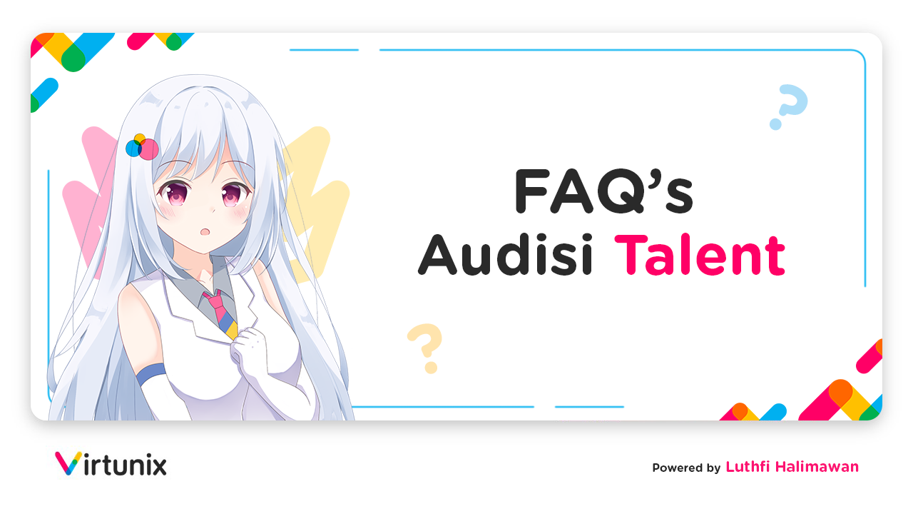Audisi Talent Februari 2022 - FAQ